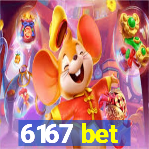 6167 bet